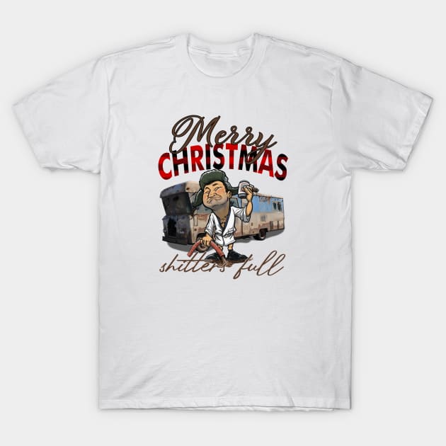 Merry Christmas Shitter's Full Cousin Eddie National Lampoon T-Shirt by CB Creative Images